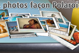 Comment développer vos photos à la manière d’un Polaroid ?